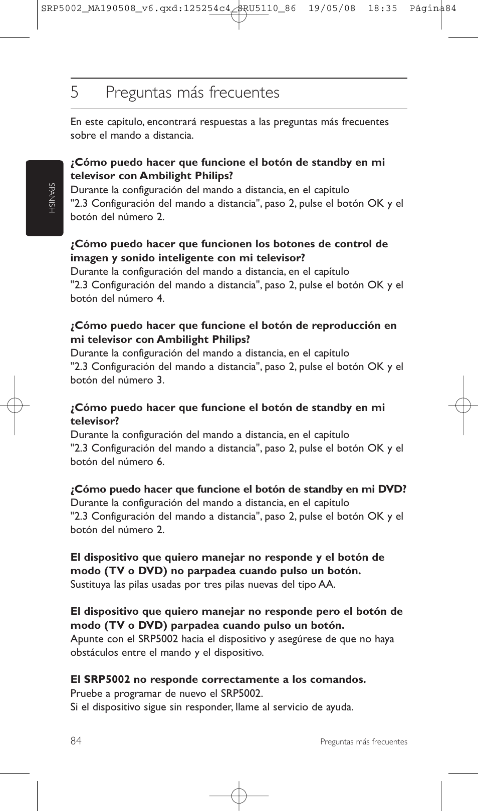 5preguntas más frecuentes | Philips Perfect replacement Mando a distancia universal User Manual | Page 84 / 108