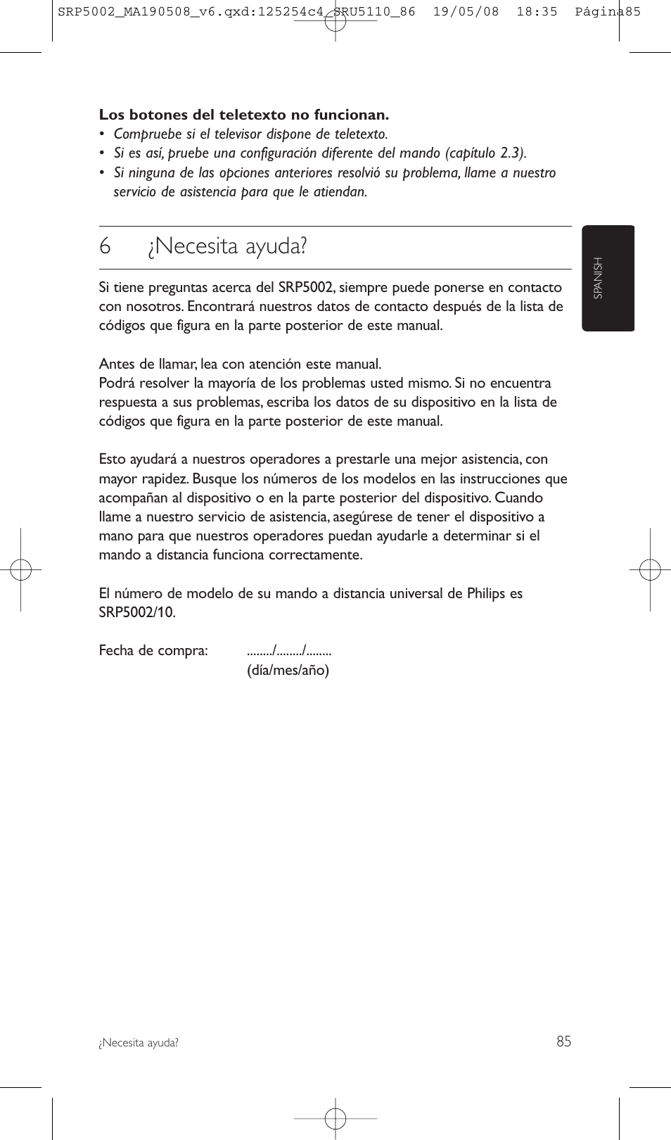 6¿necesita ayuda | Philips Perfect replacement Mando a distancia universal User Manual | Page 85 / 108