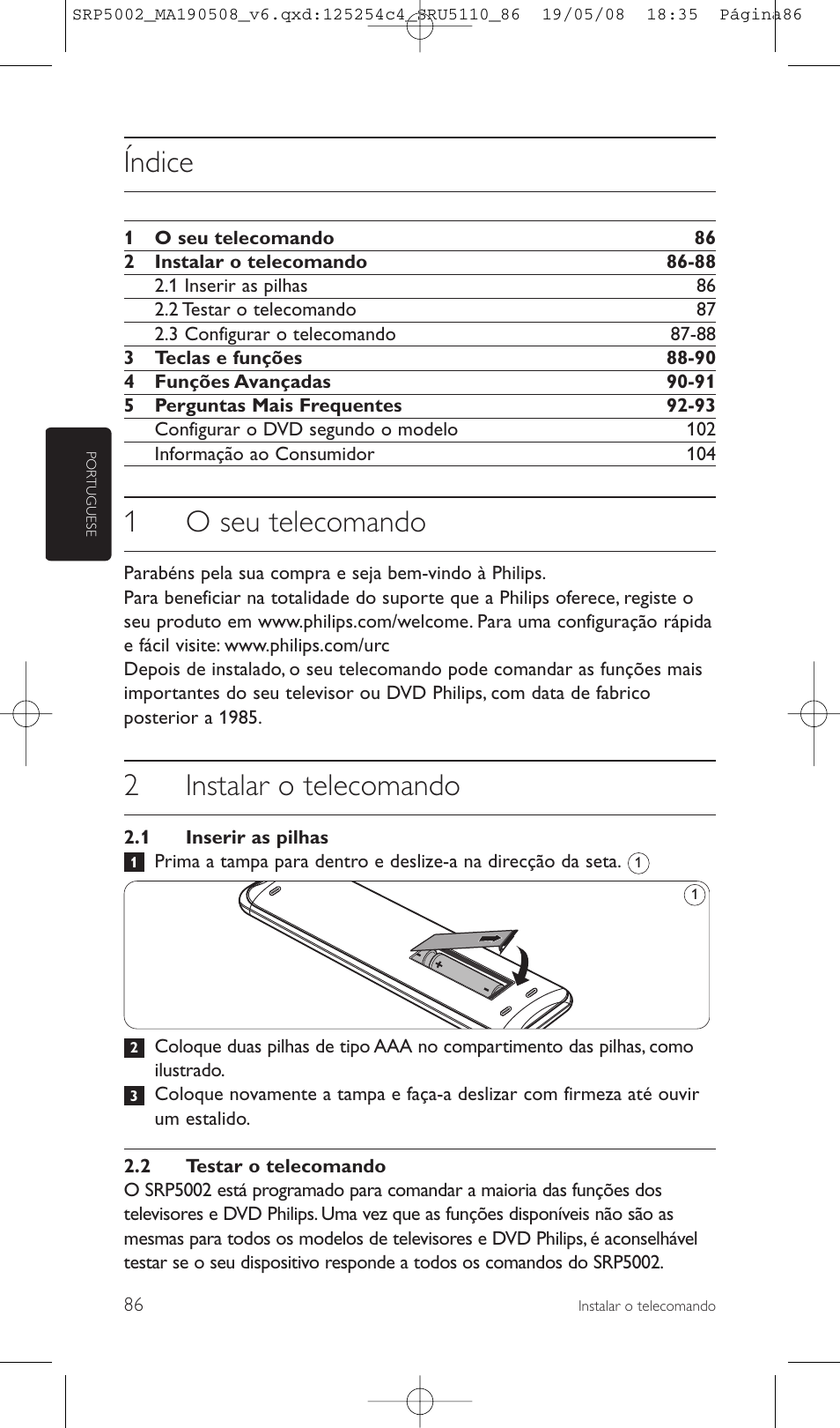 Índice, 1o seu telecomando, 2instalar o telecomando | Philips Perfect replacement Mando a distancia universal User Manual | Page 86 / 108