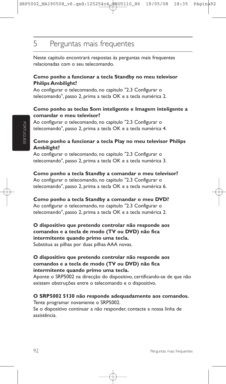5perguntas mais frequentes | Philips Perfect replacement Mando a distancia universal User Manual | Page 92 / 108