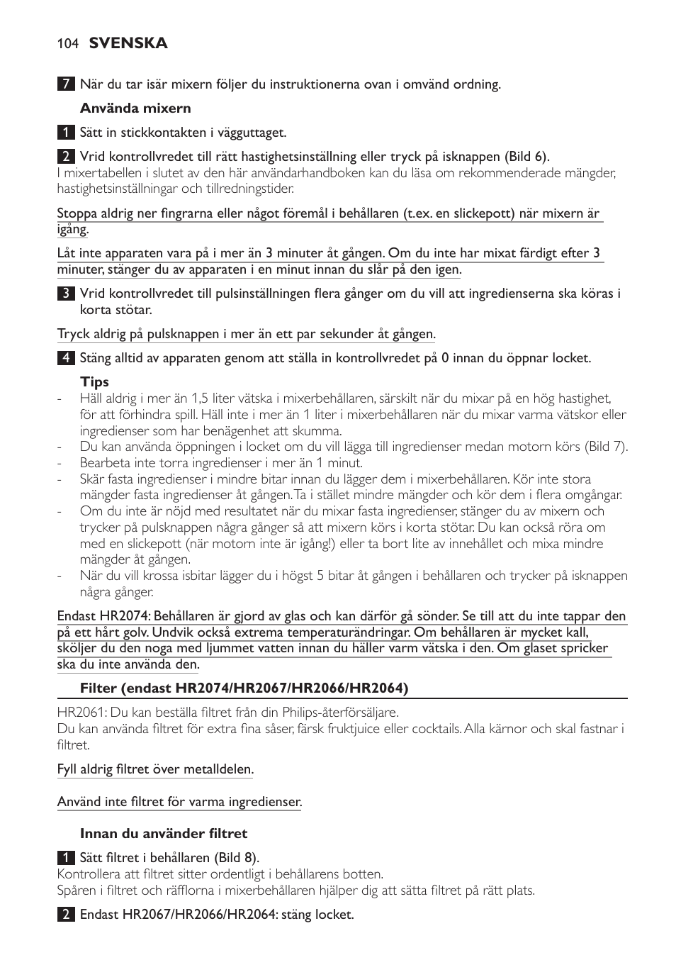 Använda mixern, Tips, Filter (endast hr2074/hr2067/hr2066/hr2064) | Innan du använder filtret | Philips Batidora User Manual | Page 104 / 120