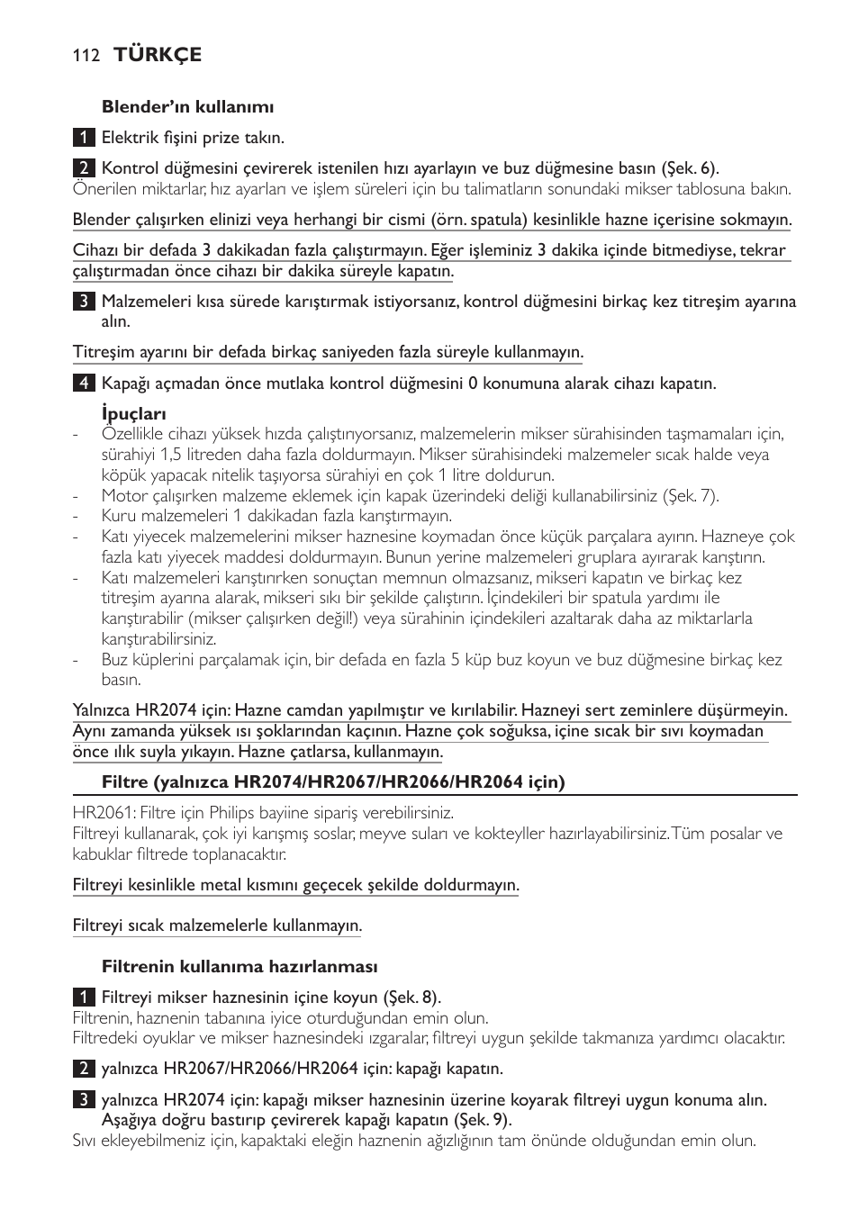 Blender’ın kullanımı, Ipuçları, Filtre (yalnızca hr2074/hr2067/hr2066/hr2064 için) | Filtrenin kullanıma hazırlanması | Philips Batidora User Manual | Page 112 / 120