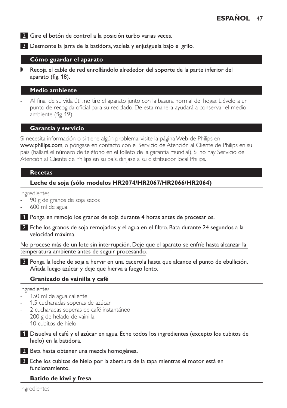 Cómo guardar el aparato, Medio ambiente, Garantía y servicio | Recetas, Granizado de vainilla y café, Batido de kiwi y fresa | Philips Batidora User Manual | Page 47 / 120