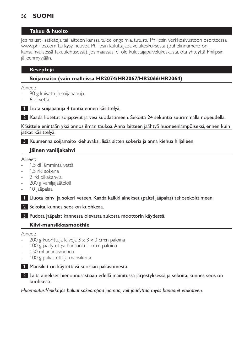 Takuu & huolto, Reseptejä, Jäinen vaniljakahvi | Kiivi-mansikkasmoothie, Tavallisimmat kysymykset | Philips Batidora User Manual | Page 56 / 120