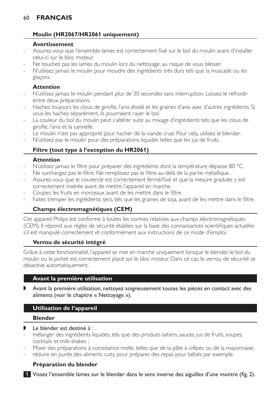 Moulin (hr2067/hr2061 uniquement), Avertissement, Attention | Filtre (tout type à l’exception du hr2061), Champs électromagnétiques (cem), Verrou de sécurité intégré, Avant la première utilisation, Utilisation de l’appareil, Blender, Préparation du blender | Philips Batidora User Manual | Page 60 / 120