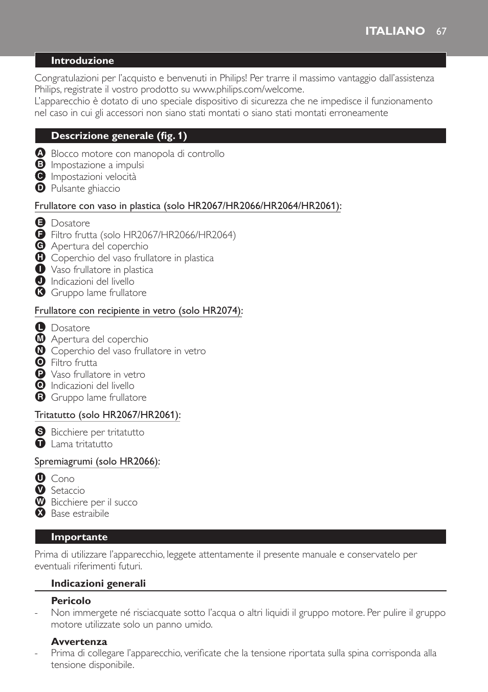 Italiano, Introduzione, Descrizione generale (fig. 1) | Importante, Indicazioni generali, Pericolo, Avvertenza | Philips Batidora User Manual | Page 67 / 120
