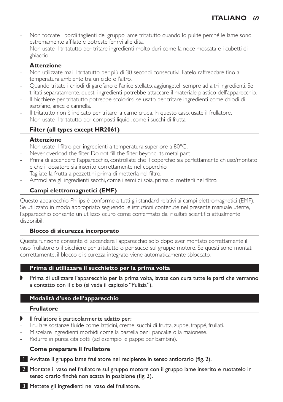 Attenzione, Filter (all types except hr2061), Campi elettromagnetici (emf) | Blocco di sicurezza incorporato, Modalità d’uso dell’apparecchio, Frullatore, Come preparare il frullatore | Philips Batidora User Manual | Page 69 / 120