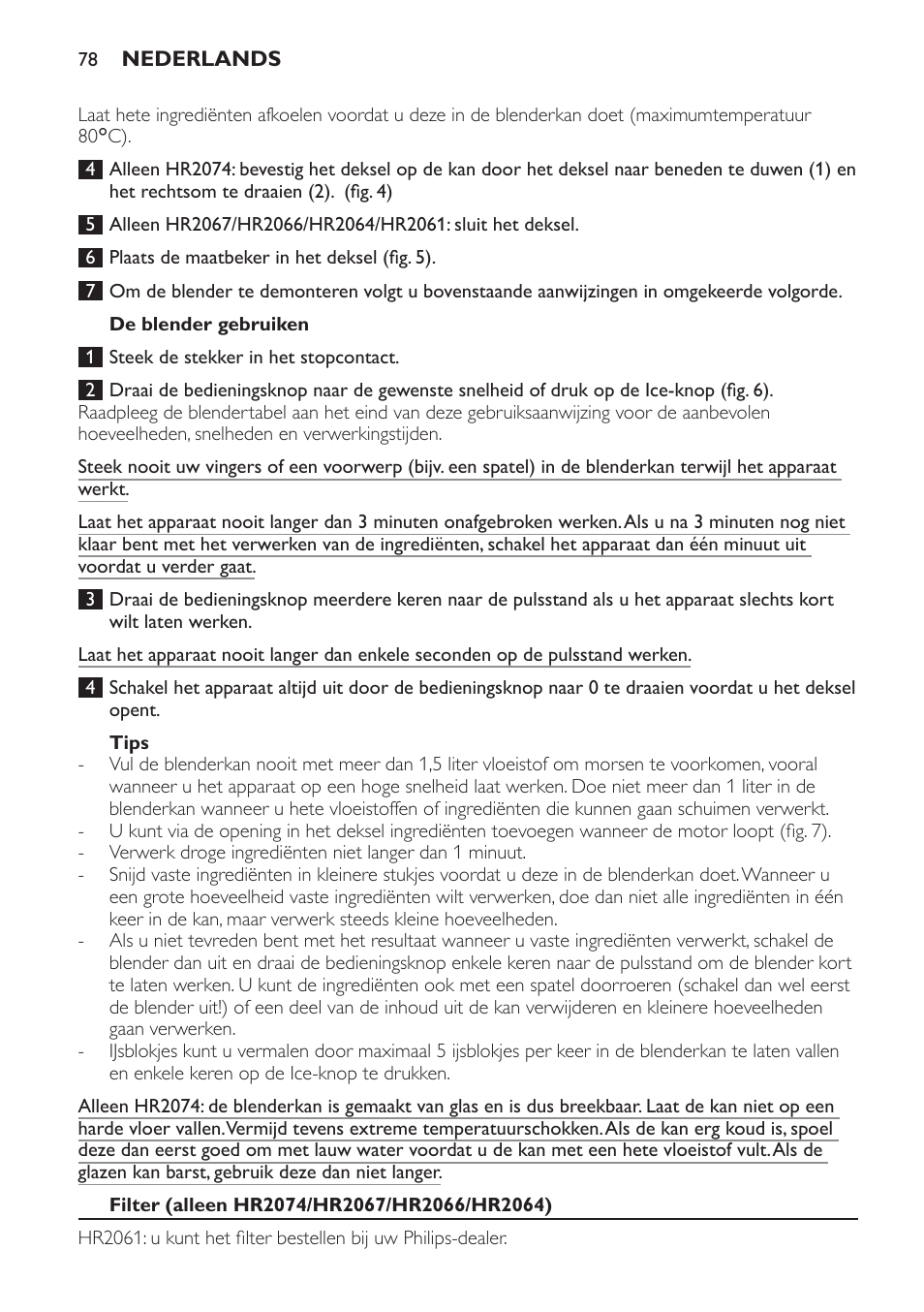 De blender gebruiken, Tips, Filter (alleen hr2074/hr2067/hr2066/hr2064) | Philips Batidora User Manual | Page 78 / 120