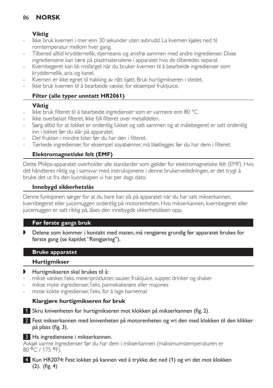 Viktig, Filter (alle typer unntatt hr2061), Elektromagnetiske felt (emf) | Innebygd sikkerhetslås, Før første gangs bruk, Bruke apparatet, Hurtigmikser, Klargjøre hurtigmikseren for bruk | Philips Batidora User Manual | Page 86 / 120