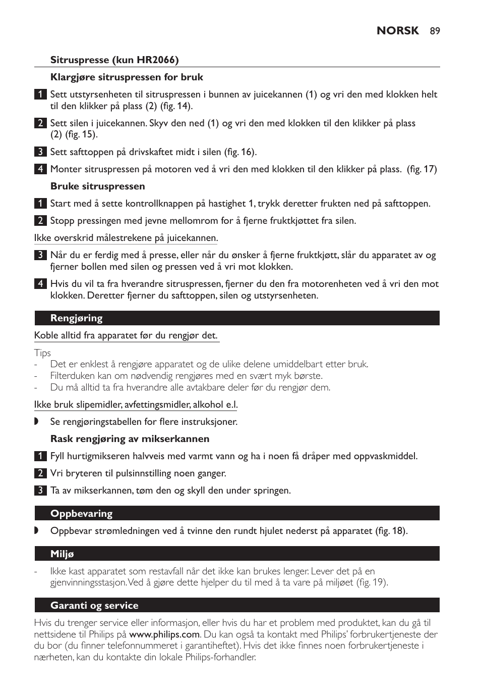 Sitruspresse (kun hr2066), Klargjøre sitruspressen for bruk, Bruke sitruspressen | Rask rengjøring av mikserkannen, Rengjøring, Oppbevaring, Miljø, Garanti og service | Philips Batidora User Manual | Page 89 / 120