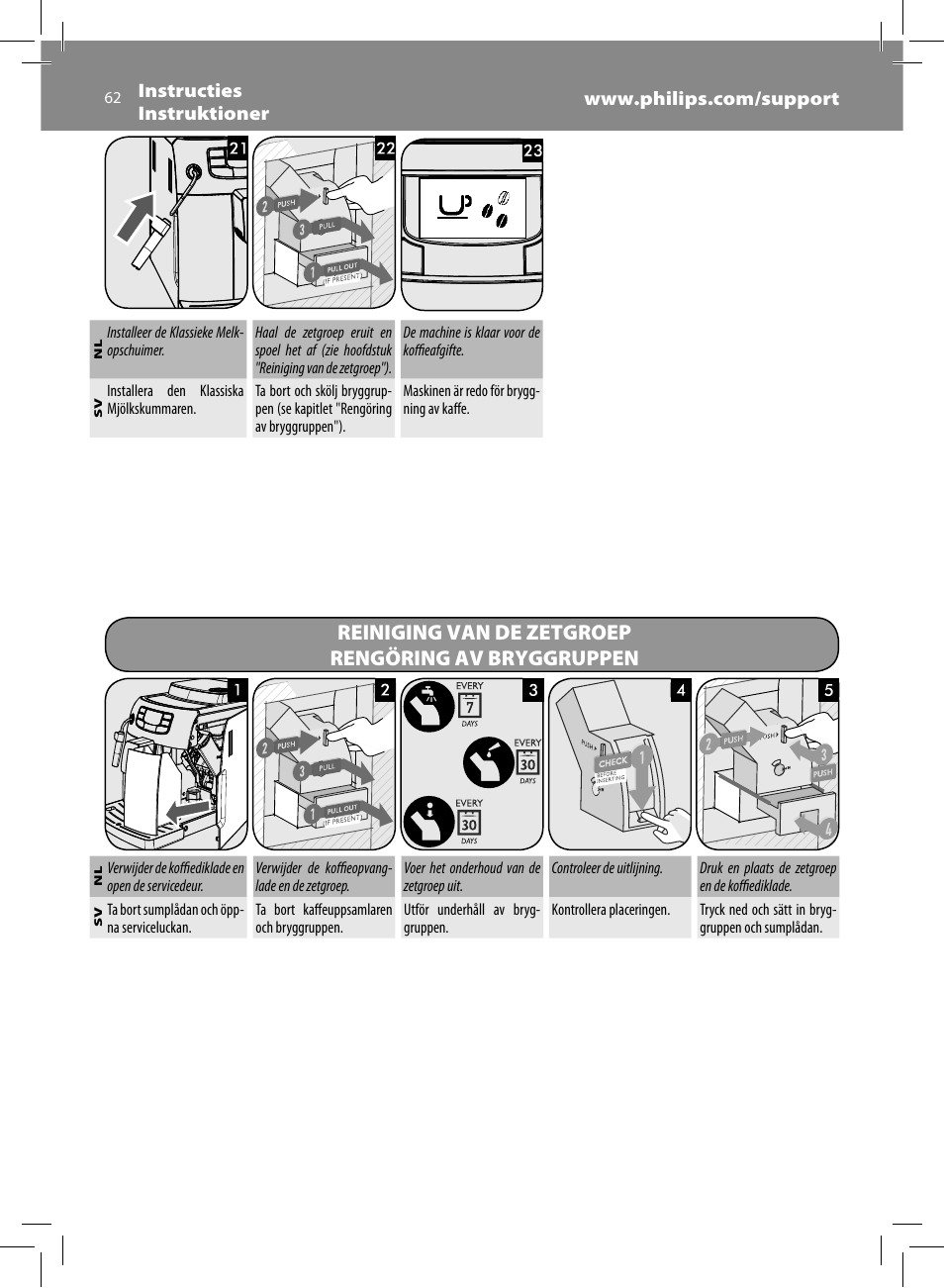 Reiniging van de zetgroep rengöring av bryggruppen | Philips Saeco Intelia Cafetera expreso súper automática User Manual | Page 62 / 96