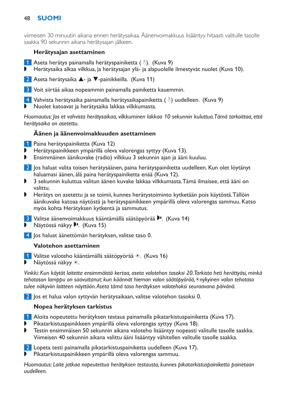 Herätysajan asettaminen, Äänen ja äänenvoimakkuuden asettaminen, Valotehon asettaminen | Nopea herätyksen tarkistus | Philips Wake-up Light User Manual | Page 48 / 136