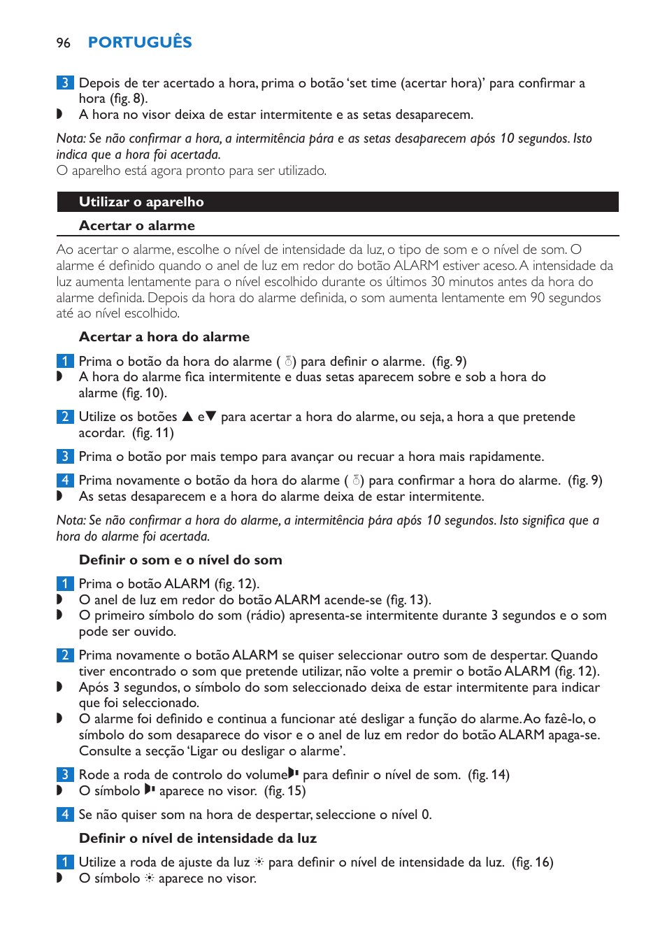 Utilizar o aparelho, Acertar o alarme, Acertar a hora do alarme | Definir o som e o nível do som, Definir o nível de intensidade da luz | Philips Wake-up Light User Manual | Page 96 / 136