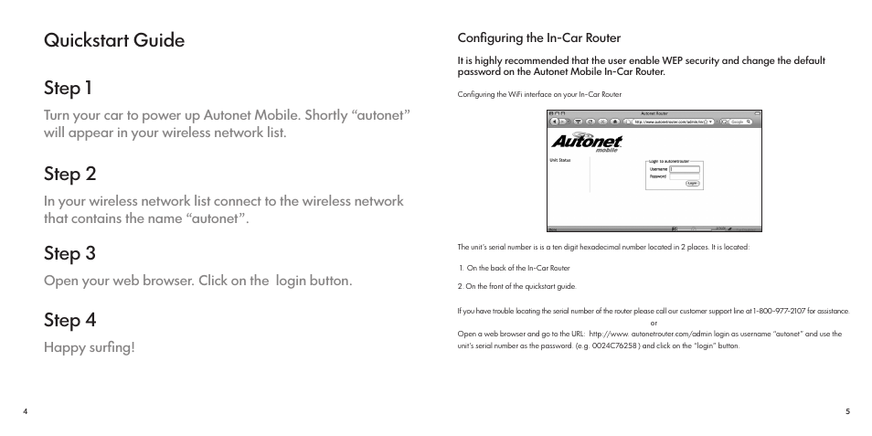 Quickstart guide step 1, Step 2, Step 3 | Step 4 | Autonet In-Car 186-1100-001 User Manual | Page 4 / 16