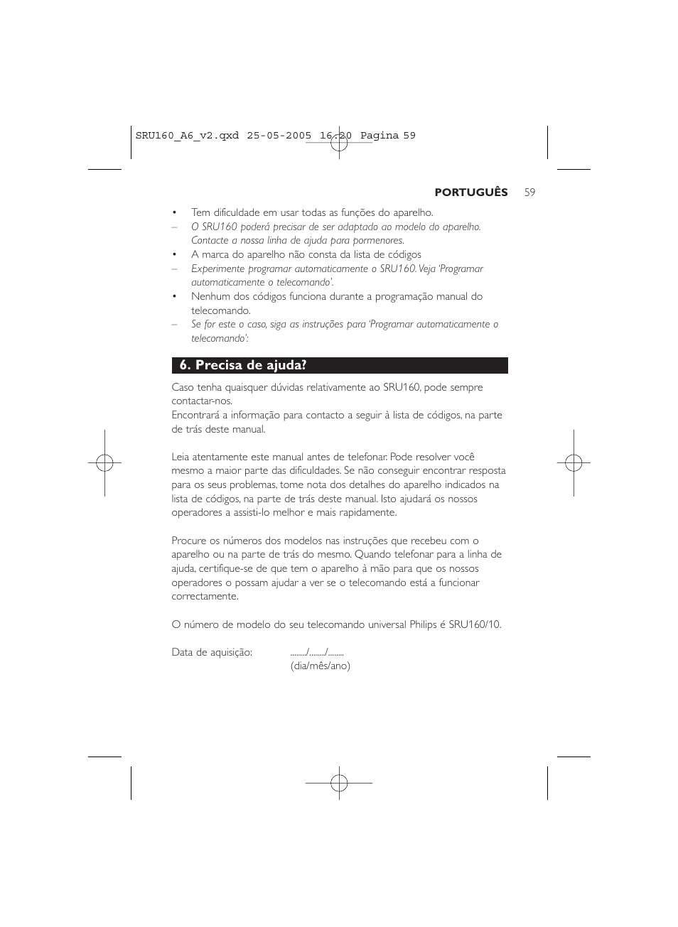 Precisa de ajuda | Philips Mando a distancia universal User Manual | Page 59 / 112