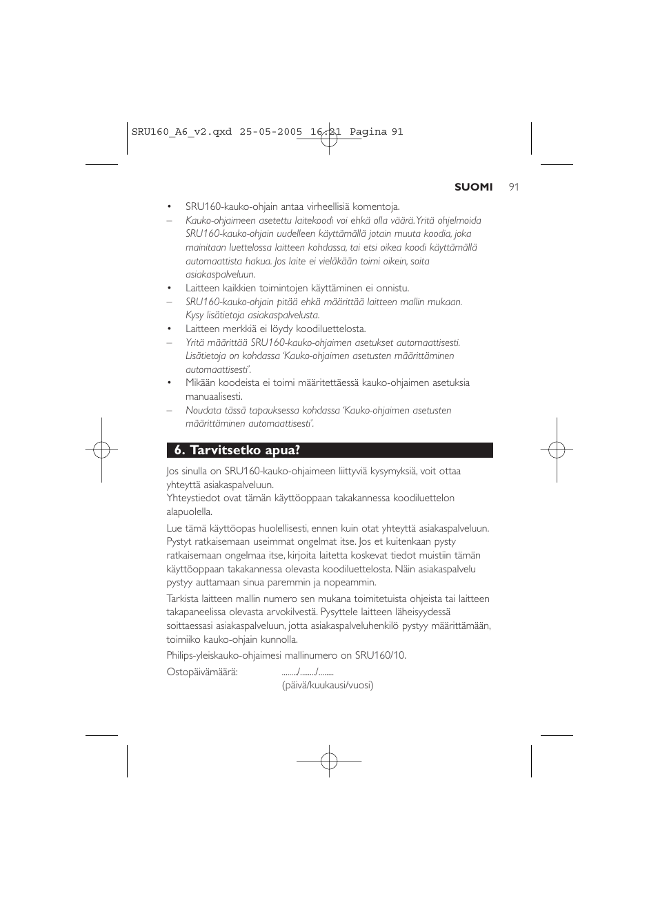Tarvitsetko apua | Philips Mando a distancia universal User Manual | Page 91 / 112