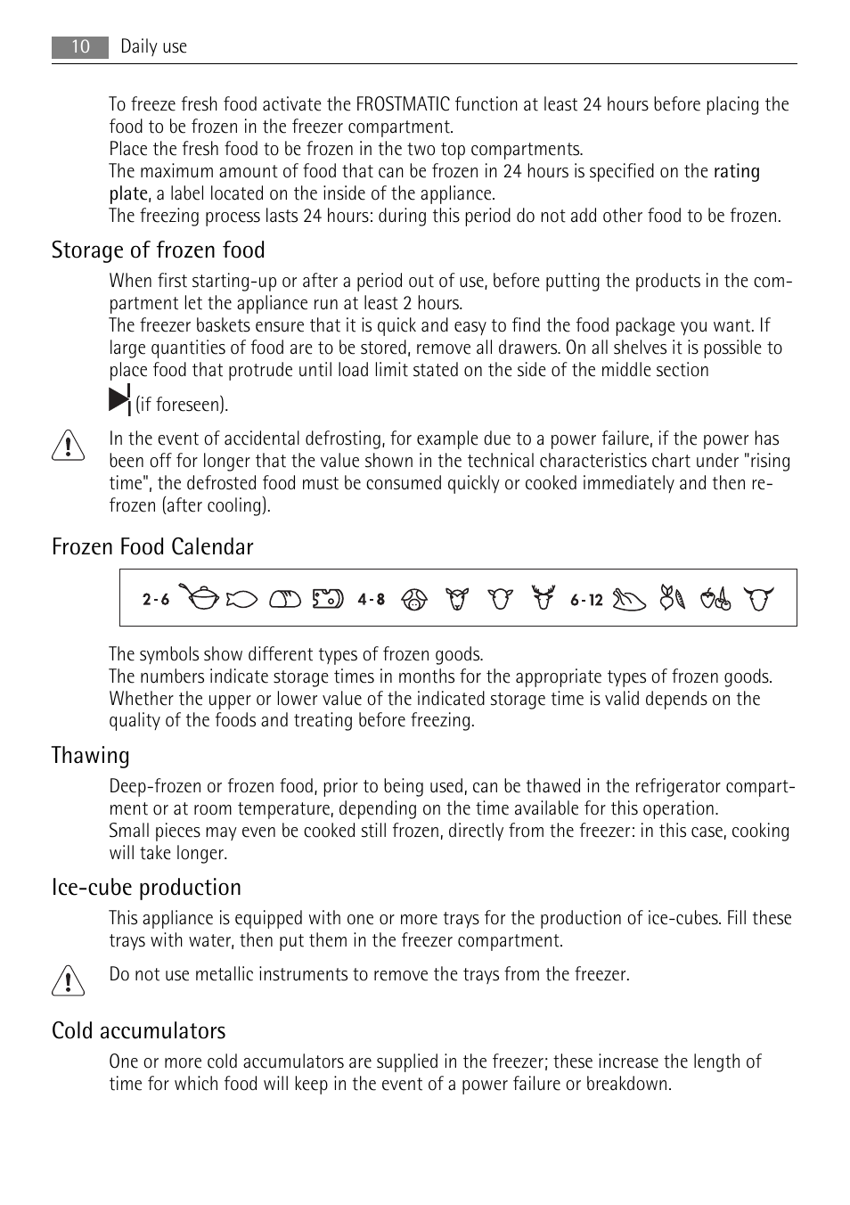 Storage of frozen food, Frozen food calendar, Thawing | Ice-cube production, Cold accumulators | AEG A92200GNM0 User Manual | Page 10 / 20