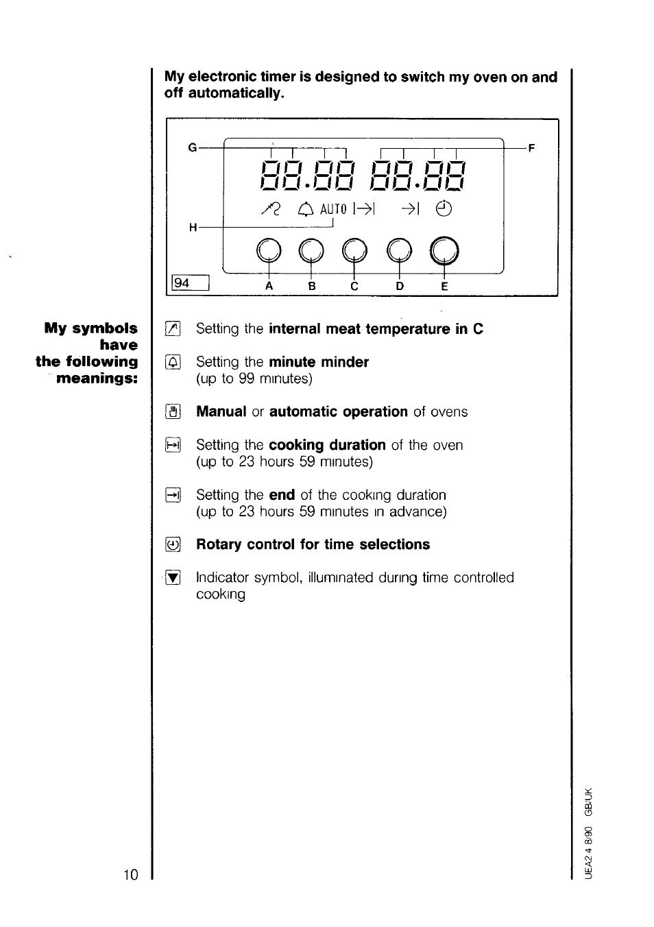13 setting the internal meat temperature in c, Manual or automatic operation of ovens, Rotary control for time selections | AEG 7658B User Manual | Page 10 / 39
