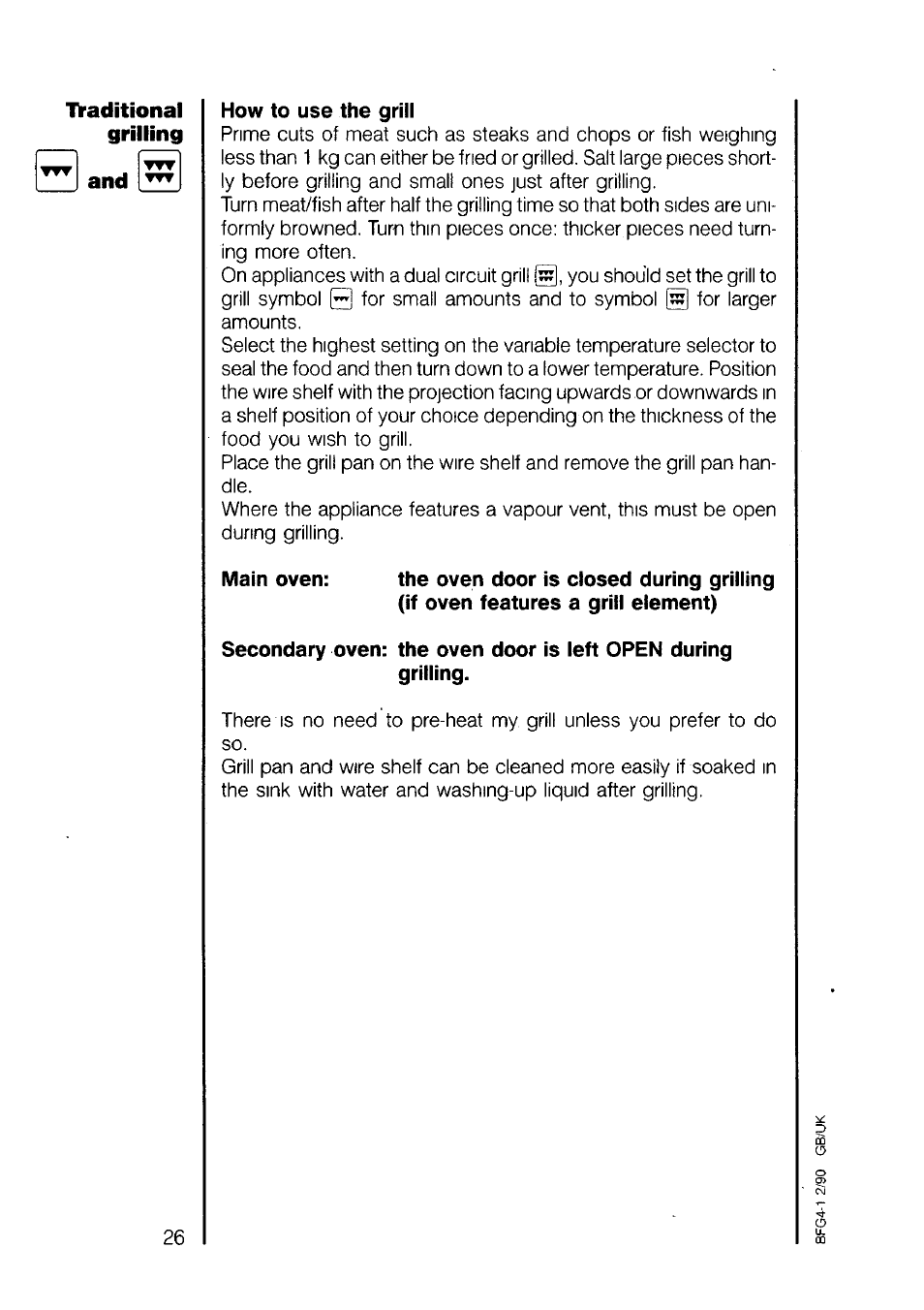 How to use the grill, Main oven: the oven door is closed during grilling, Traditional grilling and | AEG 7658B User Manual | Page 26 / 39