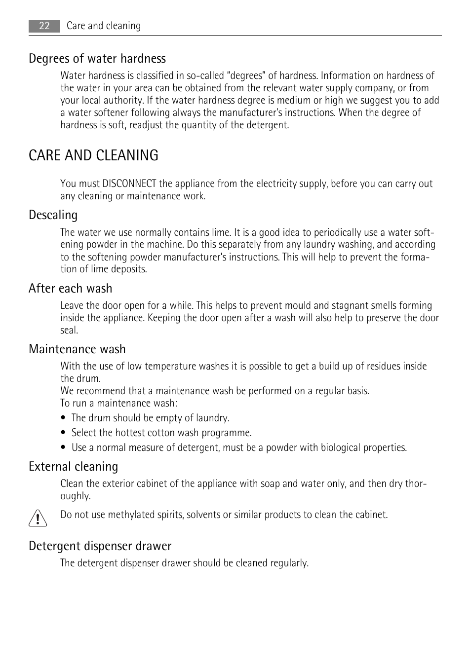 Care and cleaning, Degrees of water hardness, Descaling | After each wash, Maintenance wash, External cleaning, Detergent dispenser drawer | AEG 73742 User Manual | Page 22 / 40