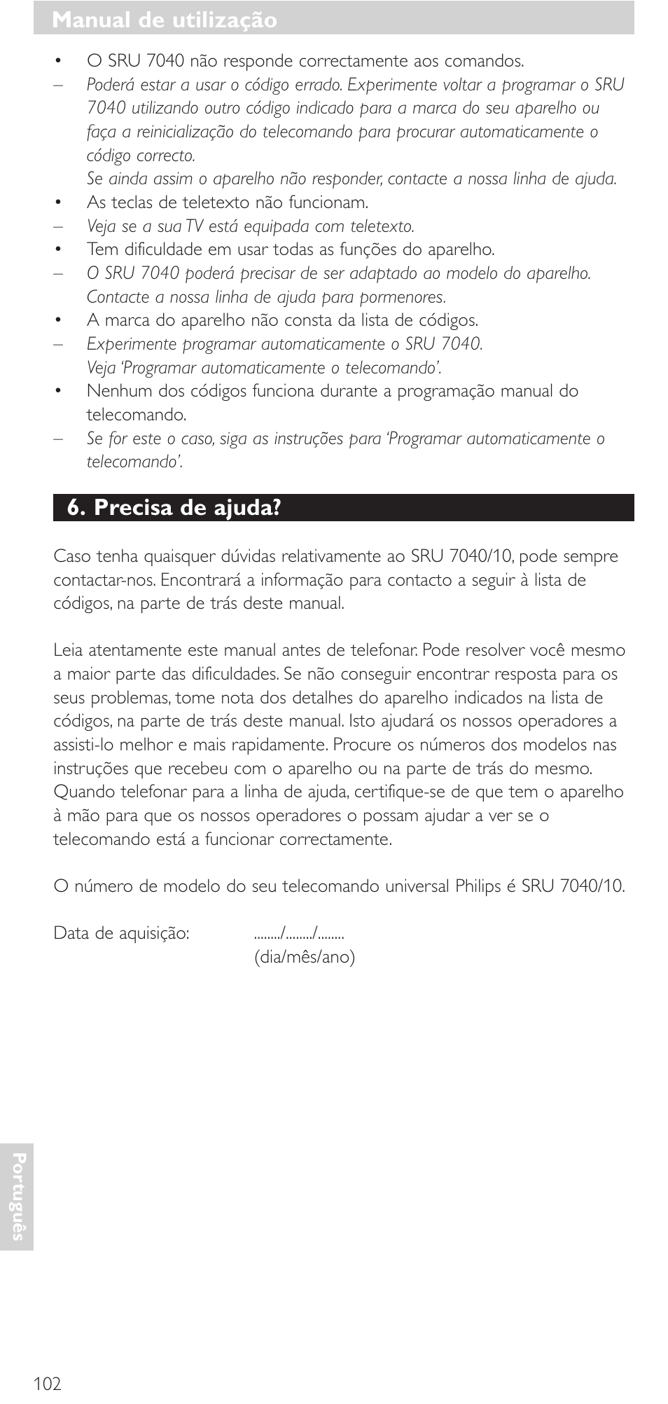 Precisa de ajuda, Manual de utilização | Philips Mando a distancia universal User Manual | Page 102 / 132