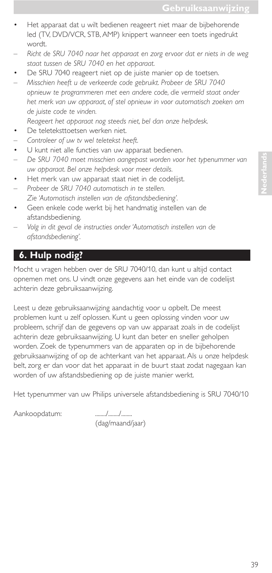 Hulp nodig, Gebruiksaanwijzing | Philips Mando a distancia universal User Manual | Page 39 / 132