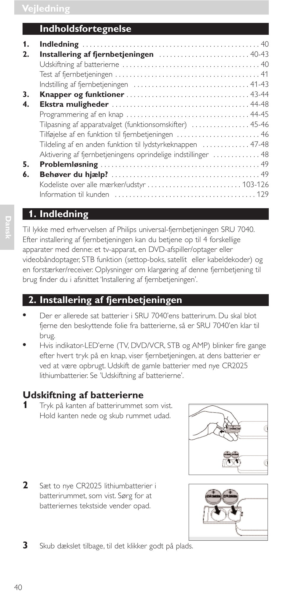 Indholdsfortegnelse, Indledning, Installering af fjernbetjeningen | Udskiftning af batterierne 1, Vejledning | Philips Mando a distancia universal User Manual | Page 40 / 132