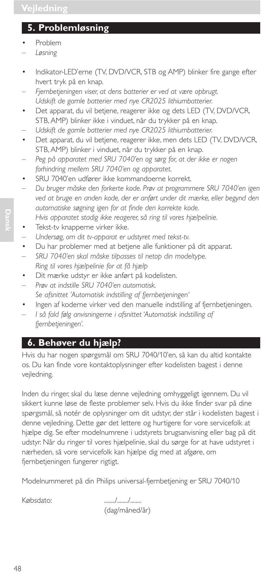 Problemløsning, Behøver du hjælp, Vejledning | Philips Mando a distancia universal User Manual | Page 48 / 132