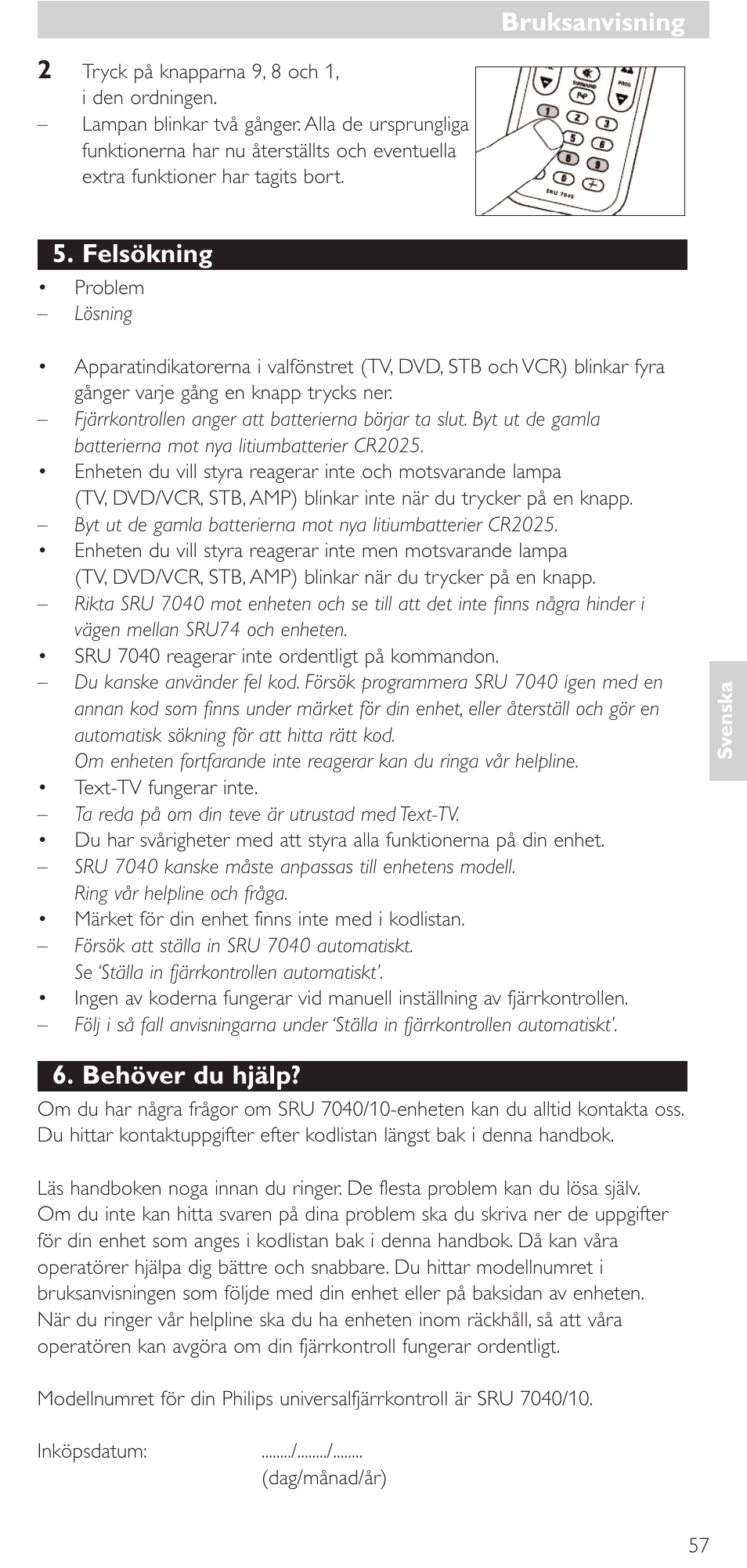 Felsökning, Behöver du hjälp, Bruksanvisning | Philips Mando a distancia universal User Manual | Page 57 / 132