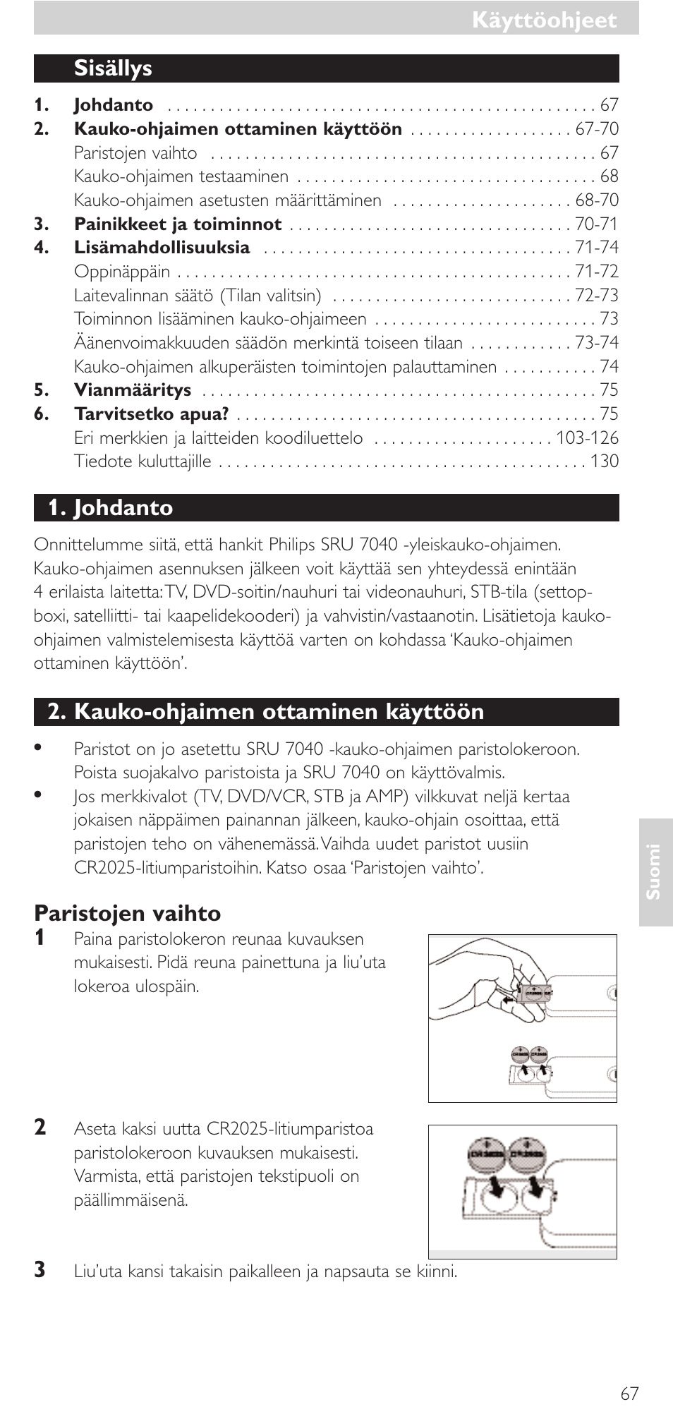 Sisällys, Johdanto, Kauko-ohjaimen ottaminen käyttöön | Paristojen vaihto 1, Käyttöohjeet | Philips Mando a distancia universal User Manual | Page 67 / 132