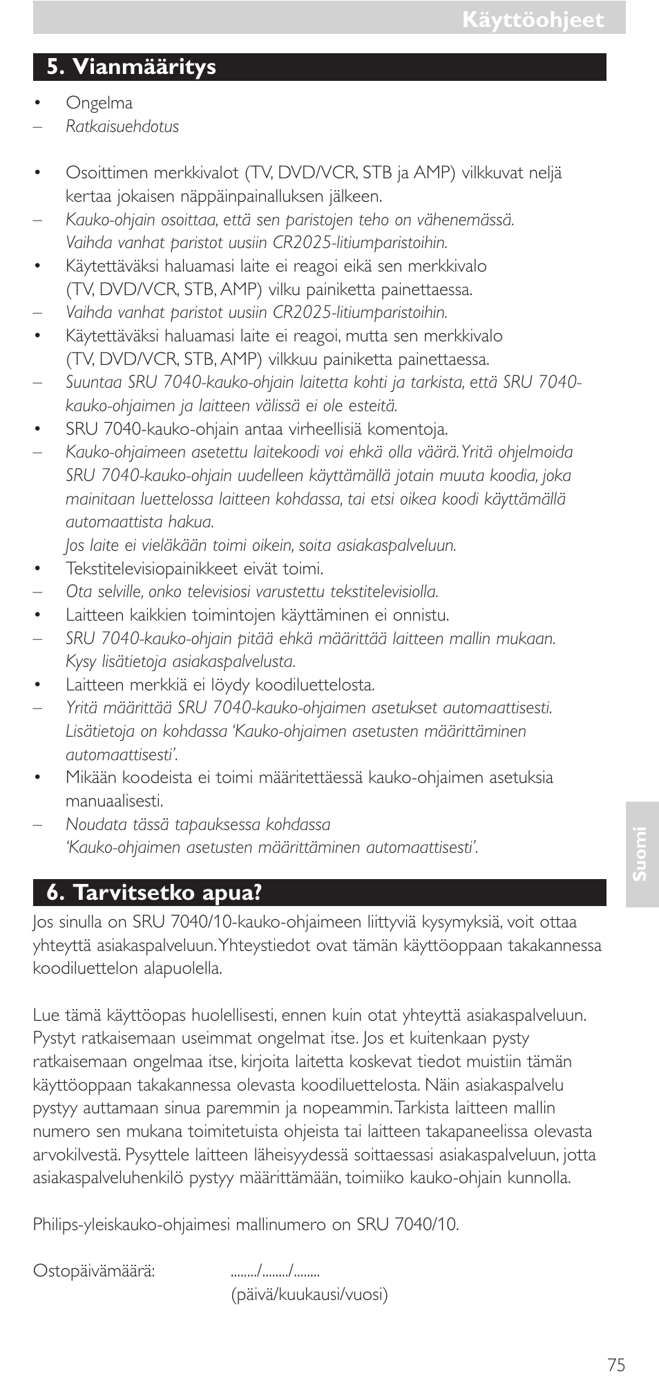 Vianmääritys, Tarvitsetko apua, Käyttöohjeet | Philips Mando a distancia universal User Manual | Page 75 / 132