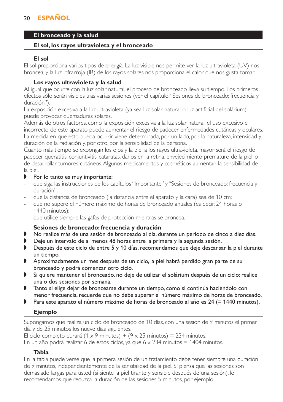 El bronceado y la salud, El sol, los rayos ultravioleta y el bronceado, El sol | Los rayos ultravioleta y la salud, Sesiones de bronceado: frecuencia y duración, Ejemplo, Tabla | Philips Solárium facial User Manual | Page 20 / 56
