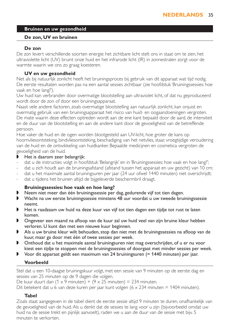 Bruinen en uw gezondheid, De zon, uv en bruinen, De zon | Uv en uw gezondheid, Bruiningssessies: hoe vaak en hoe lang, Voorbeeld, Tabel | Philips Solárium facial User Manual | Page 35 / 56