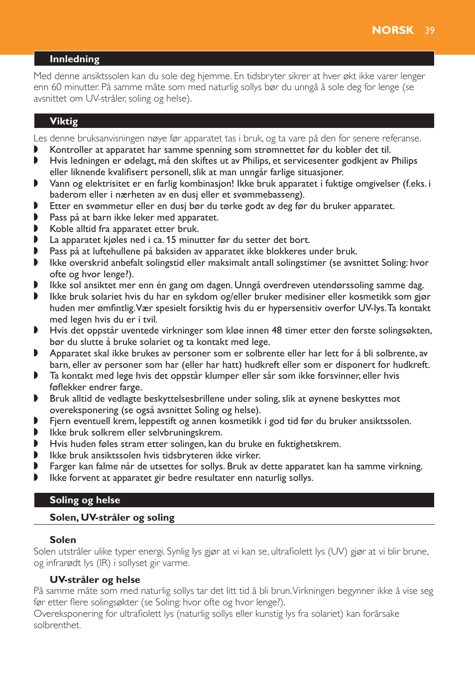 Norsk, Innledning, Viktig | Soling og helse, Solen, uv-stråler og soling, Solen, Uv-stråler og helse | Philips Solárium facial User Manual | Page 39 / 56