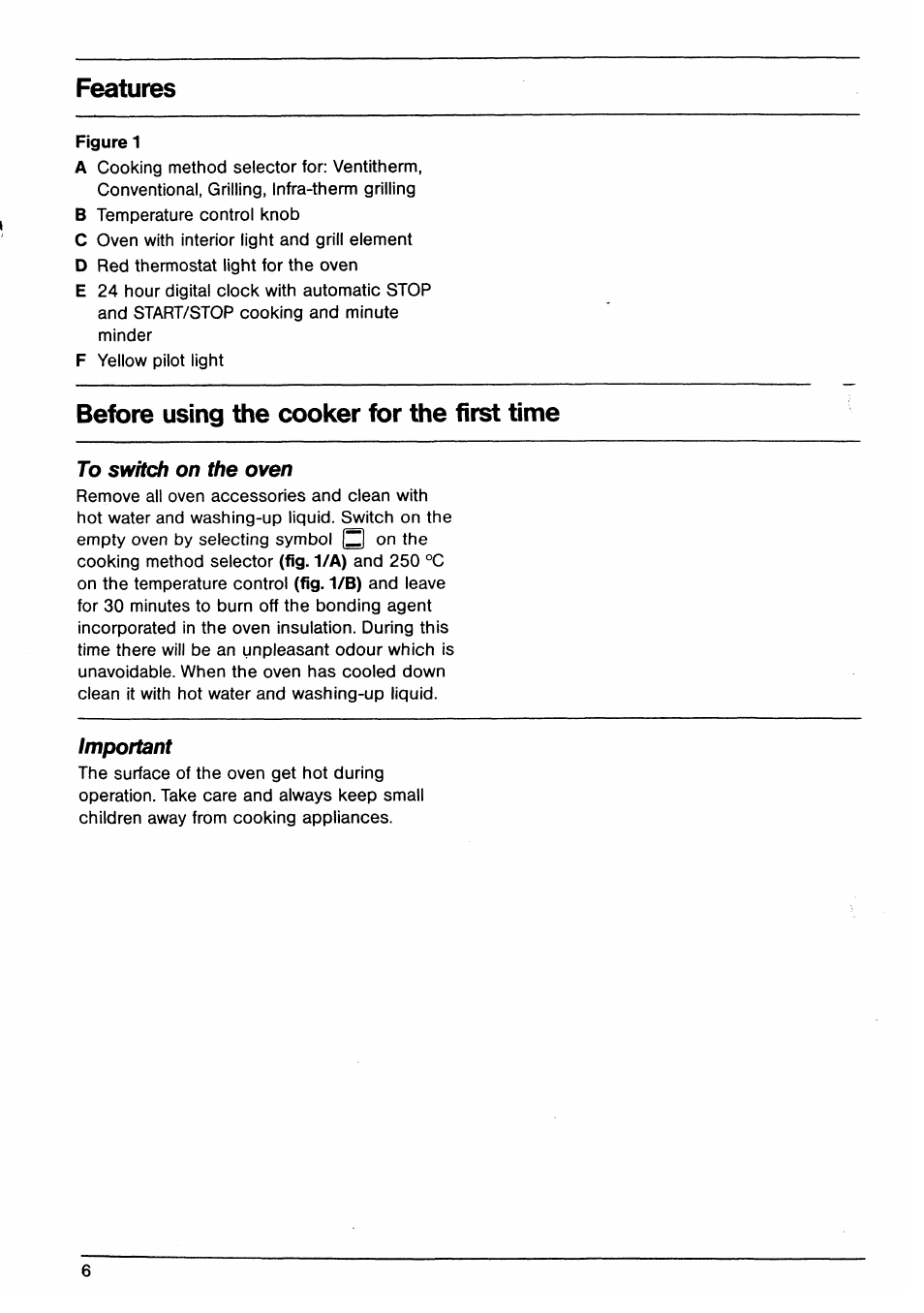 Features, Before using the cooker for the first time | AEG B 60 D User Manual | Page 6 / 20