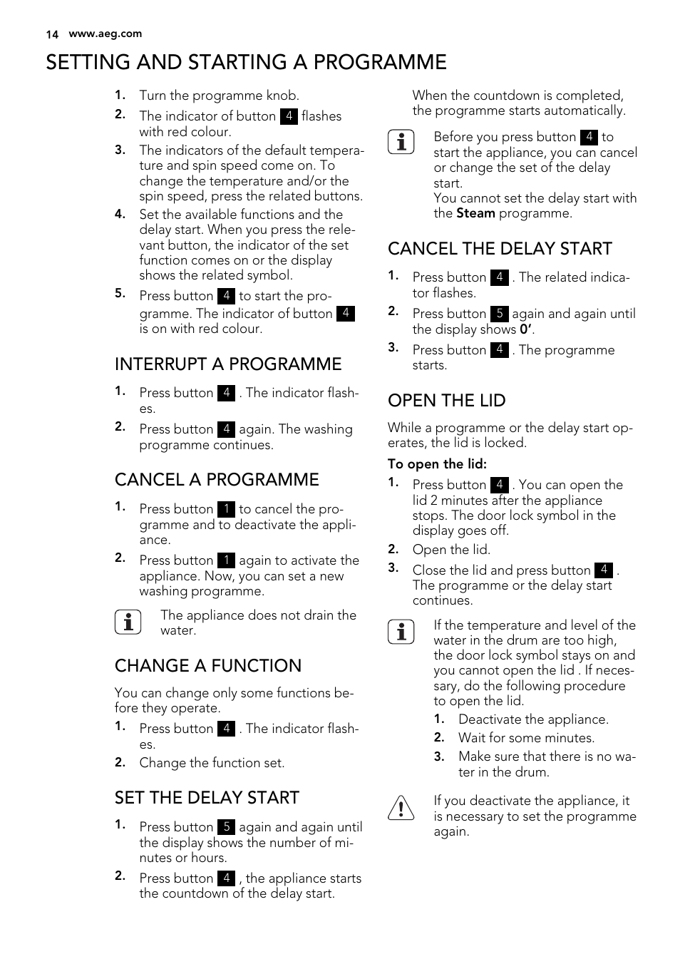 Setting and starting a programme, Interrupt a programme, Cancel a programme | Change a function, Set the delay start, Cancel the delay start, Open the lid | AEG L 60260 TL User Manual | Page 14 / 32