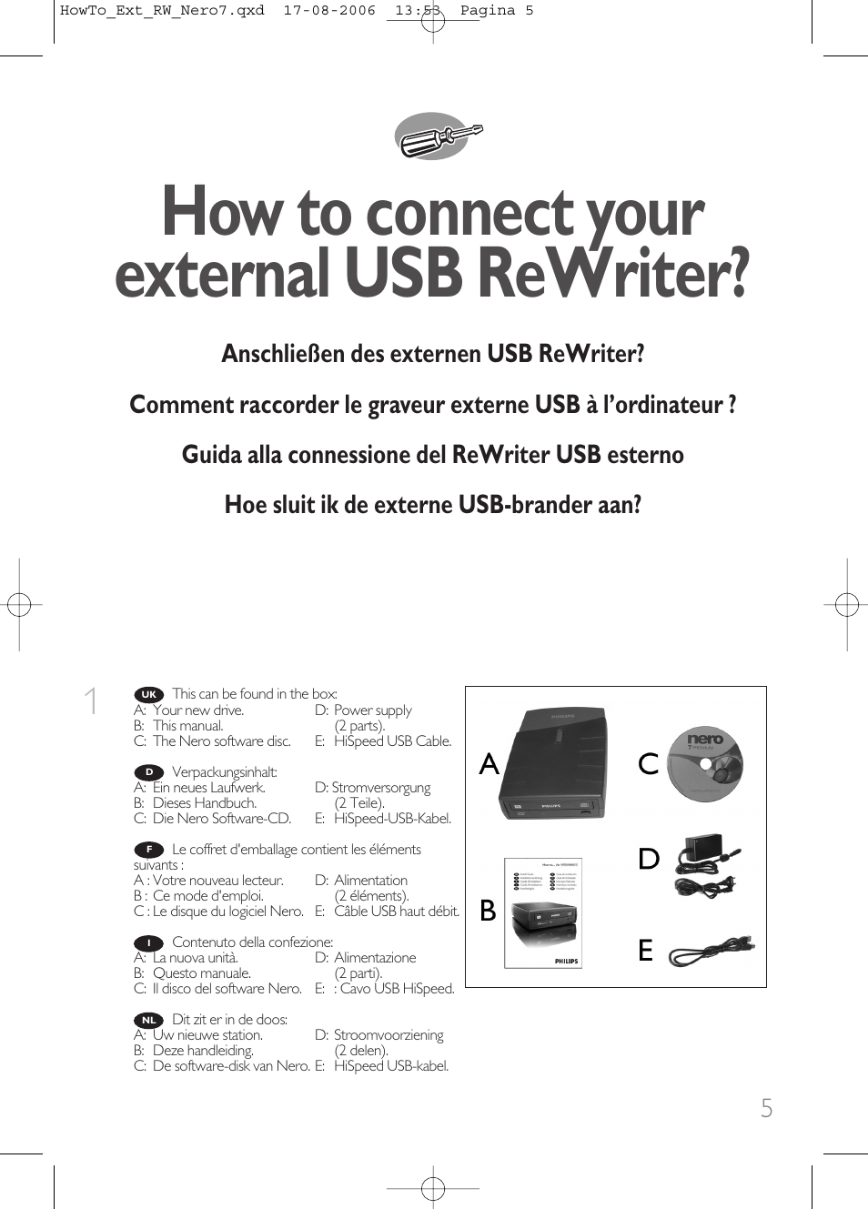 How to connect your external usb rewriter | Philips How to for External ReWriters using Nero 7 User Manual | Page 5 / 72