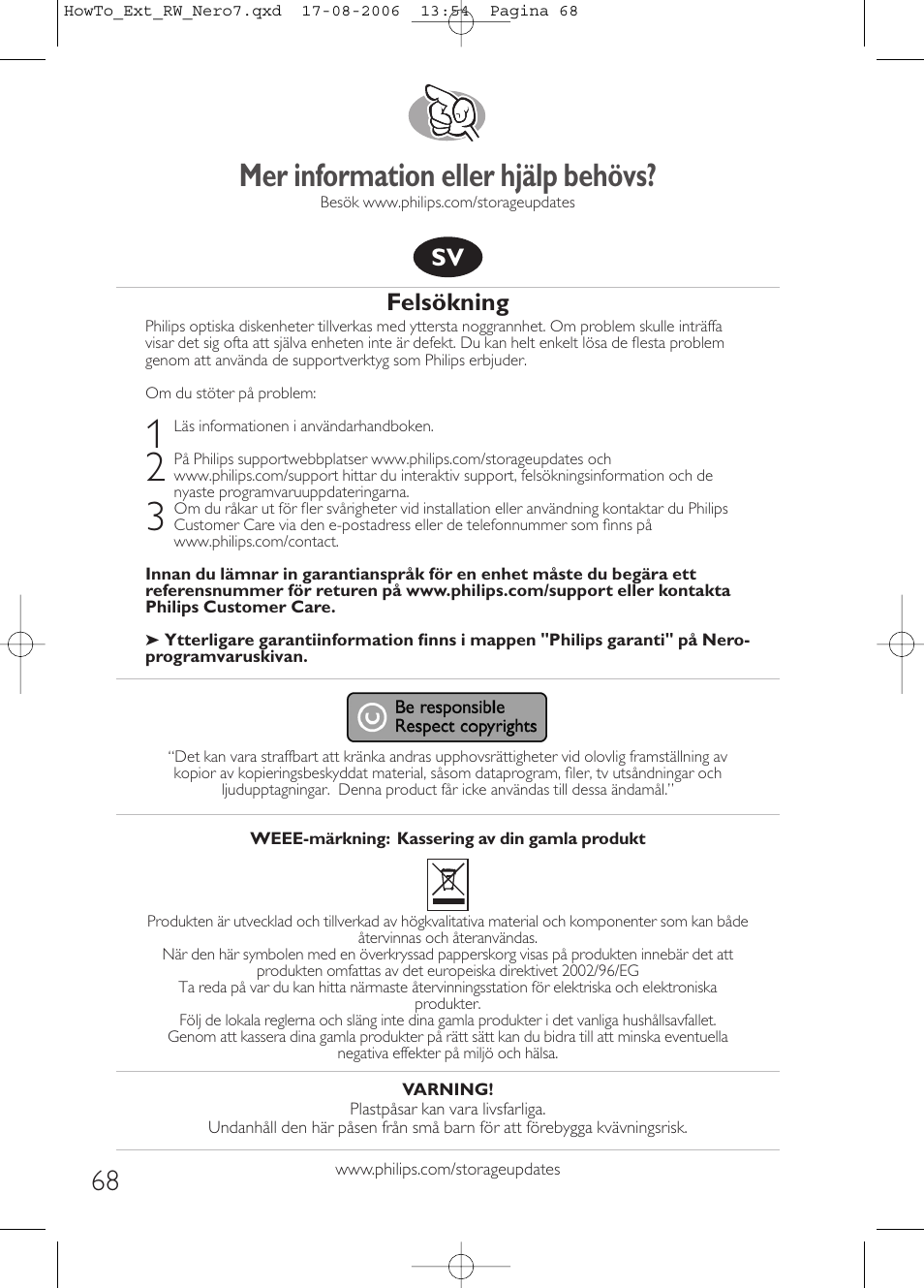 Mer information eller hjälp behövs, Felsökning | Philips How to for External ReWriters using Nero 7 User Manual | Page 68 / 72