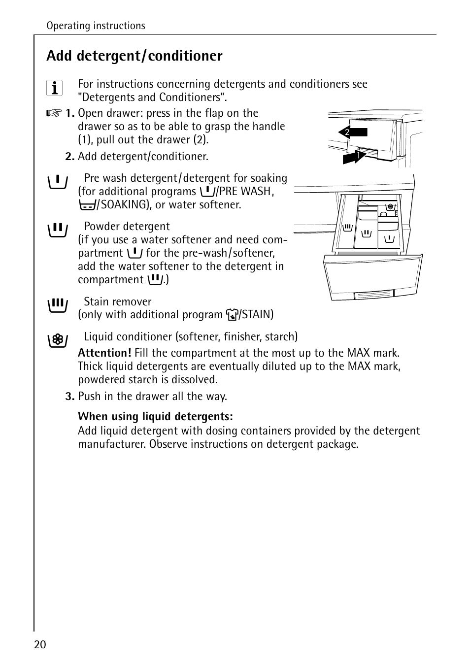 Add detergent/conditioner | AEG KO-LAVAMAT 72620 User Manual | Page 20 / 52