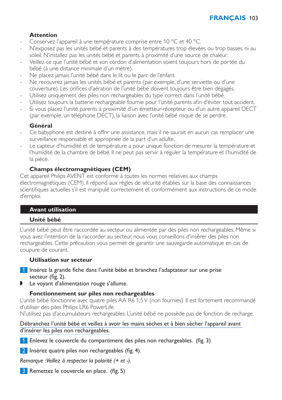 Attention, Général, Champs électromagnétiques (cem) | Avant utilisation, Unité bébé, Utilisation sur secteur, Fonctionnement sur piles non rechargeables | Philips AVENT Vigilabebés DECT User Manual | Page 103 / 212