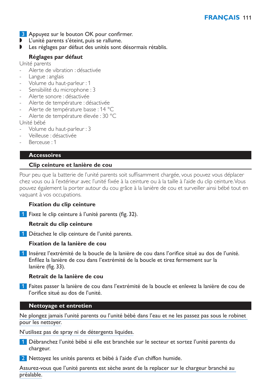 Réglages par défaut, Accessoires, Clip ceinture et lanière de cou | Fixation du clip ceinture, Retrait du clip ceinture, Fixation de la lanière de cou, Retrait de la lanière de cou, Nettoyage et entretien | Philips AVENT Vigilabebés DECT User Manual | Page 111 / 212