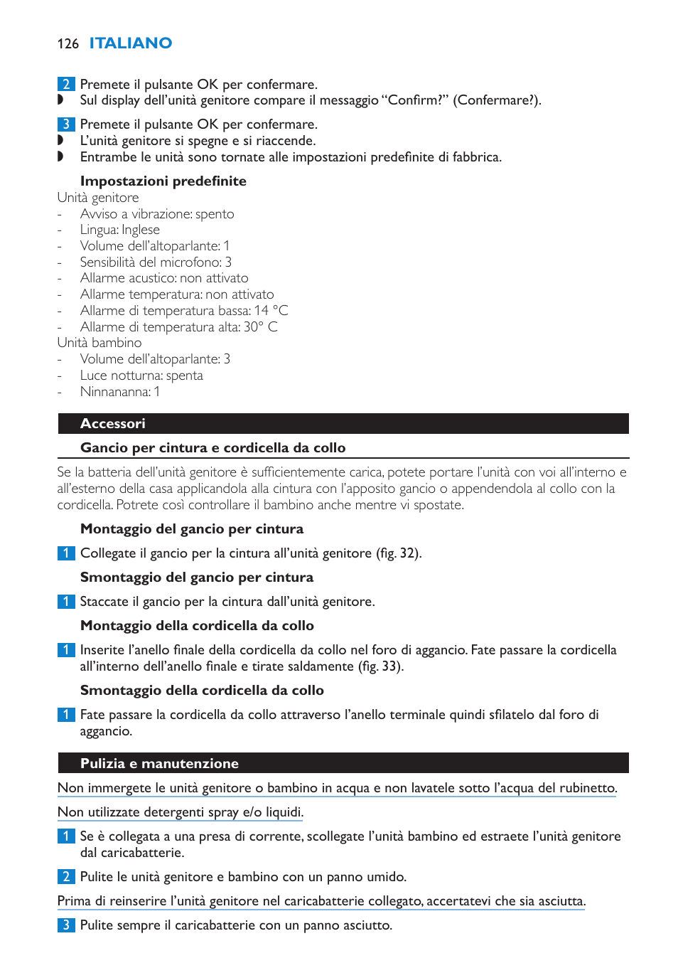 Impostazioni predefinite, Accessori, Gancio per cintura e cordicella da collo | Montaggio del gancio per cintura, Smontaggio del gancio per cintura, Montaggio della cordicella da collo, Smontaggio della cordicella da collo, Pulizia e manutenzione | Philips AVENT Vigilabebés DECT User Manual | Page 126 / 212