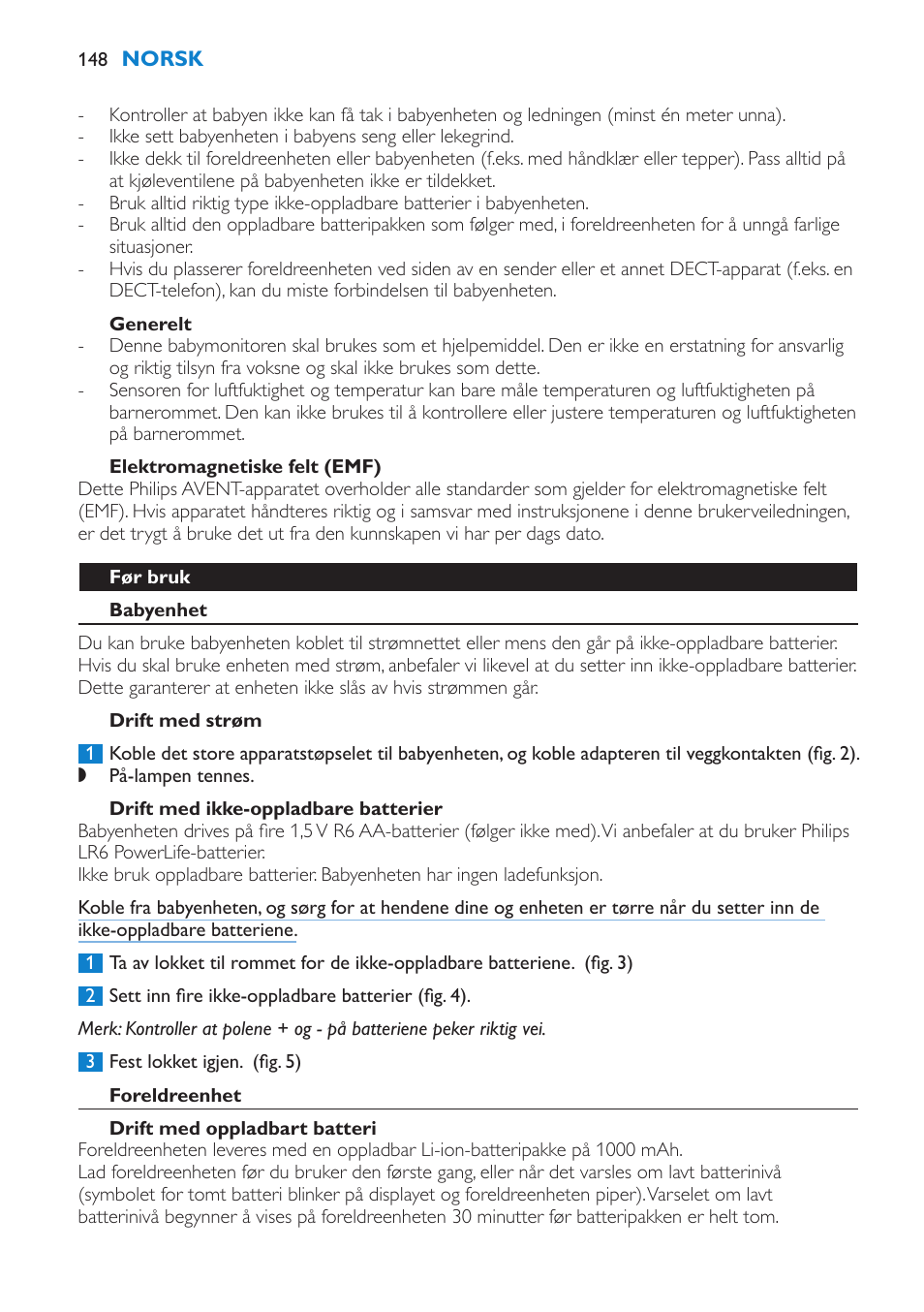 Viktig, Generelt, Elektromagnetiske felt (emf) | Før bruk, Babyenhet, Drift med strøm, Drift med ikke-oppladbare batterier, Foreldreenhet, Drift med oppladbart batteri | Philips AVENT Vigilabebés DECT User Manual | Page 148 / 212