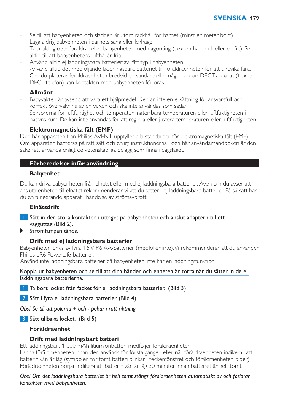 Allmänt, Elektromagnetiska fält (emf), Förberedelser inför användning | Babyenhet, Elnätsdrift, Drift med ej laddningsbara batterier, Föräldraenhet, Drift med laddningsbart batteri | Philips AVENT Vigilabebés DECT User Manual | Page 179 / 212