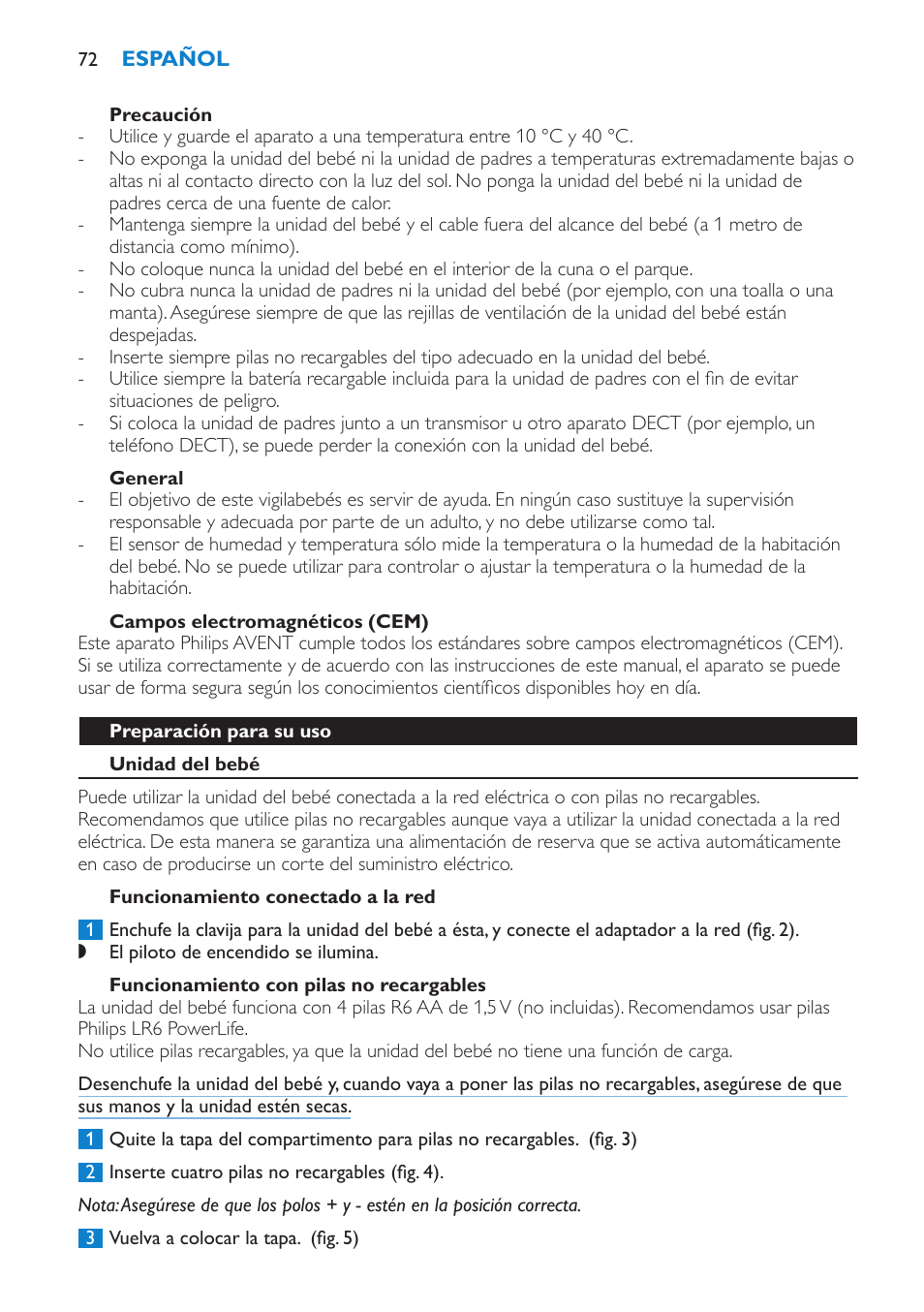 Precaución, General, Campos electromagnéticos (cem) | Preparación para su uso, Unidad del bebé, Funcionamiento conectado a la red, Funcionamiento con pilas no recargables | Philips AVENT Vigilabebés DECT User Manual | Page 72 / 212