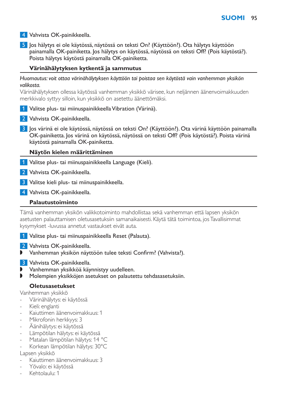 Värinähälytyksen kytkentä ja sammutus, Näytön kielen määrittäminen, Palautustoiminto | Oletusasetukset | Philips AVENT Vigilabebés DECT User Manual | Page 95 / 212