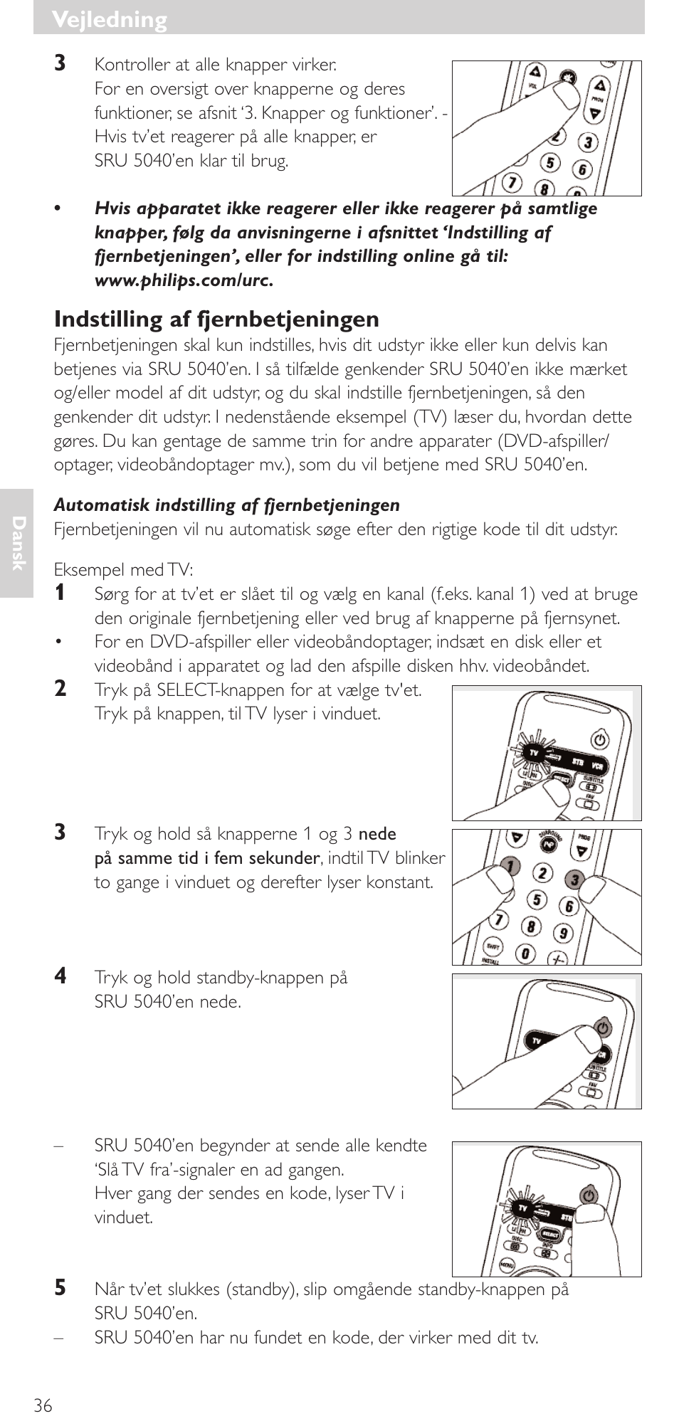 Indstilling af fjernbetjeningen, Vejledning | Philips Mando a distancia universal User Manual | Page 36 / 120
