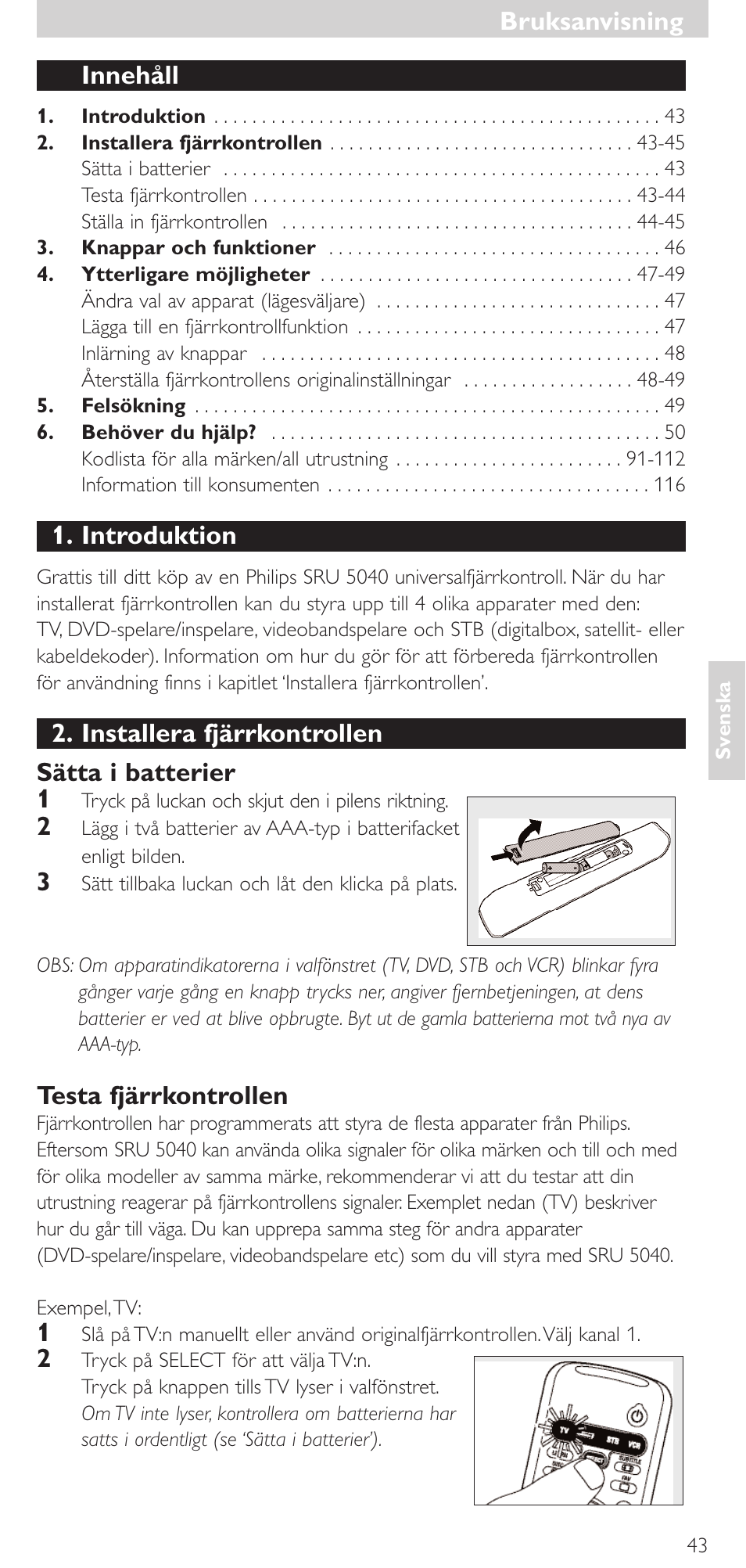 Bruksanvisning, Bruksanvisning innehåll, Introduktion | Installera fjärrkontrollen sätta i batterier 1, Testa fjärrkontrollen | Philips Mando a distancia universal User Manual | Page 43 / 120