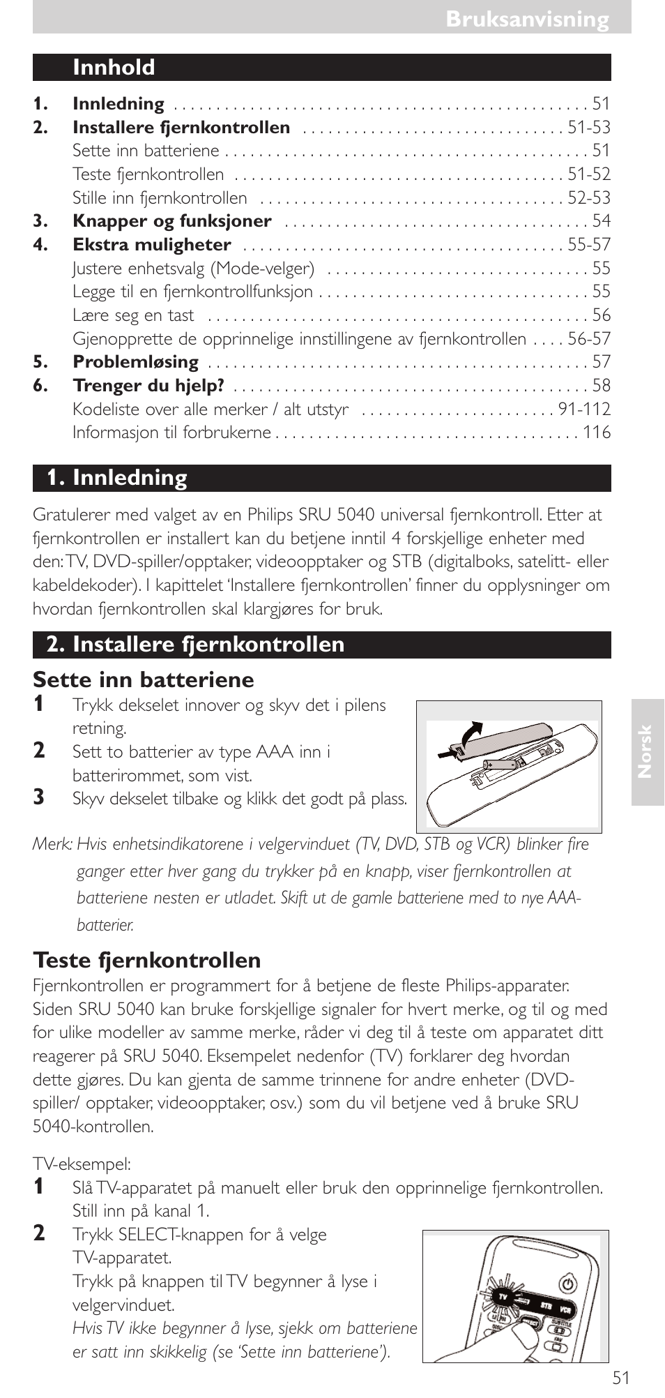 Innhold, Innledning, Installere fjernkontrollen sette inn batteriene 1 | Teste fjernkontrollen, Bruksanvisning | Philips Mando a distancia universal User Manual | Page 51 / 120
