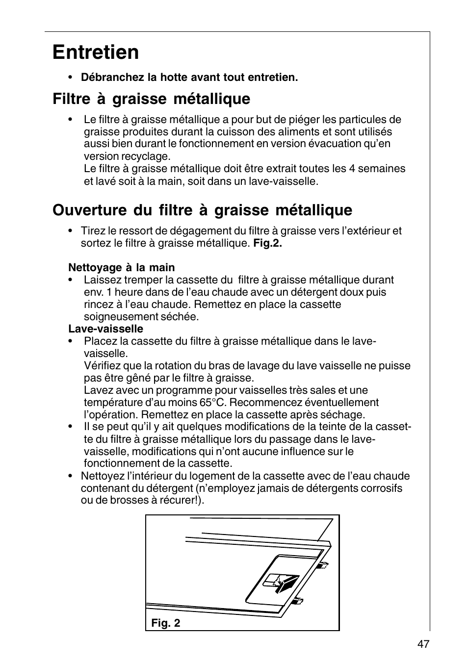 Entretien, Filtre à graisse métallique, Ouverture du filtre à graisse métallique | AEG COOKER HOOD DF6260-ML/1 User Manual | Page 47 / 80